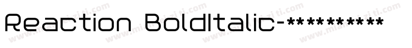 Reaction BoldItalic字体转换